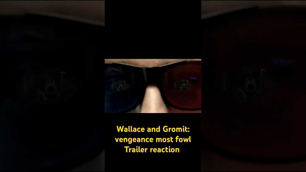 Wallace and Gromit : vengeance most fowl Trailer reaction #wallaceandgromit #trailerreaction