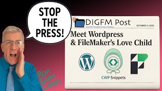 DIGFM: Stop the Press! Meet WordPress & FileMaker's Love Child (10/9/2025) Wealth
