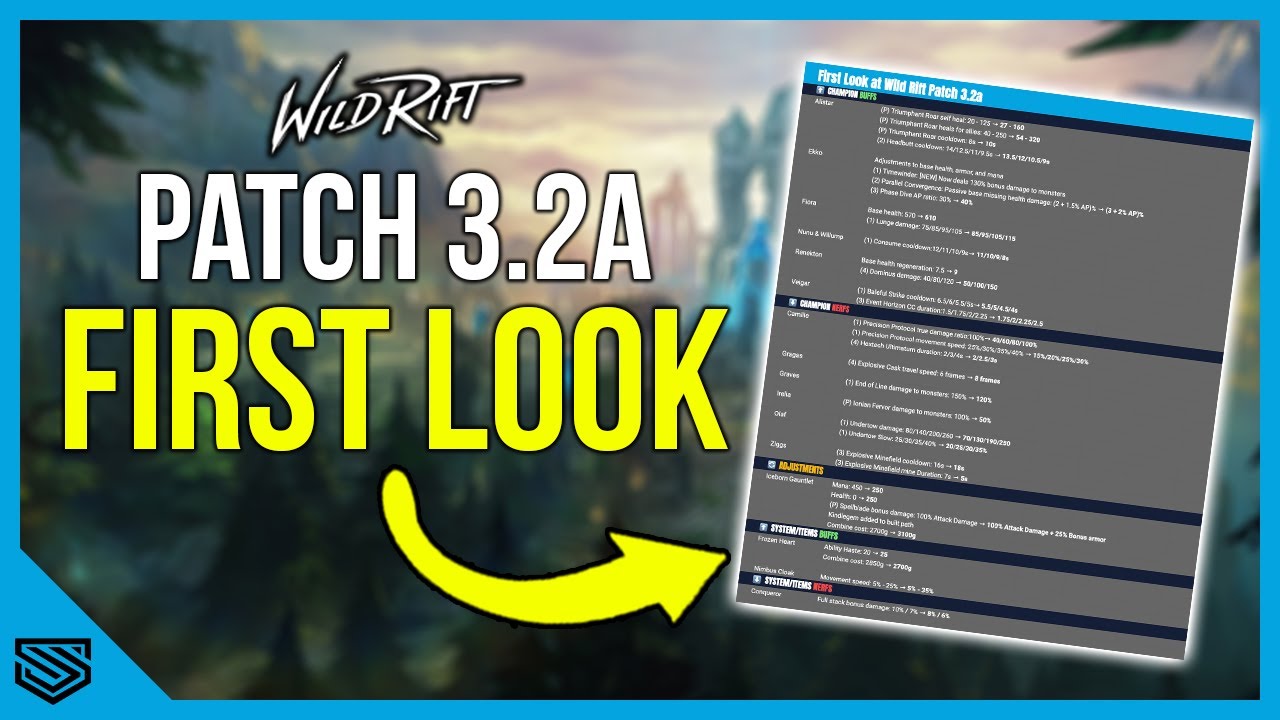*FIRST LOOK* WILD RIFT PATCH NOTES 3.2A - HUGE CHAMPION BUFFS AND NERFS!