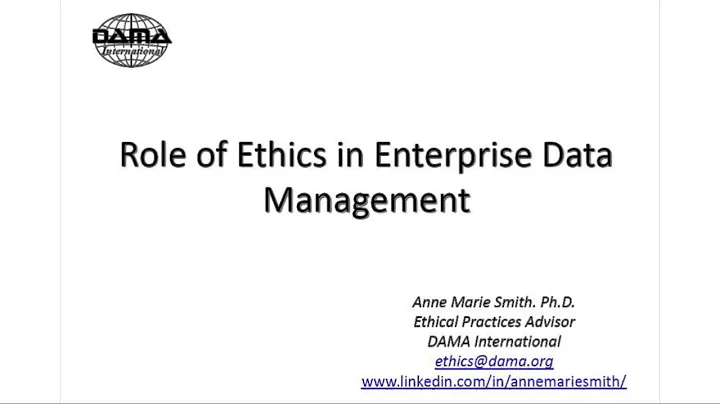 Next steps in data management: The role of ethics in enterprise data management