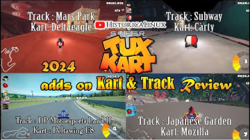SuperTuxKart 2024 Adds On Review | Subway | Japanese Garden | Mars Park  DP Motorsports Land II |