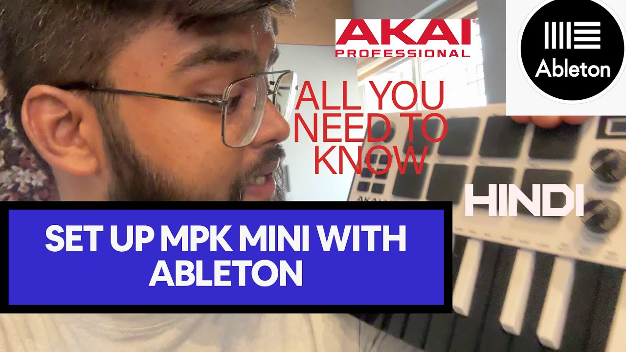 AKAI MPK MINI ABLETON SETUP | FULL FEATURE VIDEO | 0 to 100 - YouTube