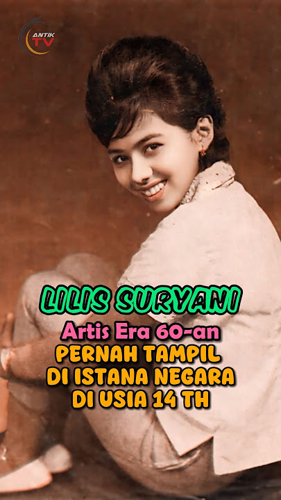 Lilis Suryani Artis Diera 60an diusia 14 tahun tampil di Istana Negara#shortsfeed #lawas #shorts