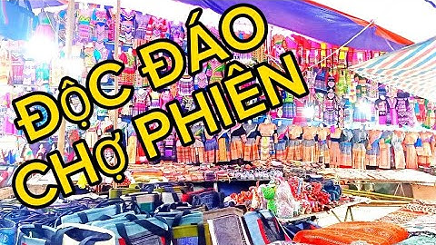 Cuộc sống con người vùng cao I Chợ Phiên Bắc Hà - Bộ Trang Phục Thổ Cẩm Giá Tiền Đô I tuyên khánh.