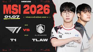 [VN] T1 vs TLAW | MSI 2026 - Vòng Khởi Động Ngày 01.07.2026