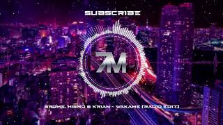 Srome, Hi3Nd & Krian - Wakame Radio Edit