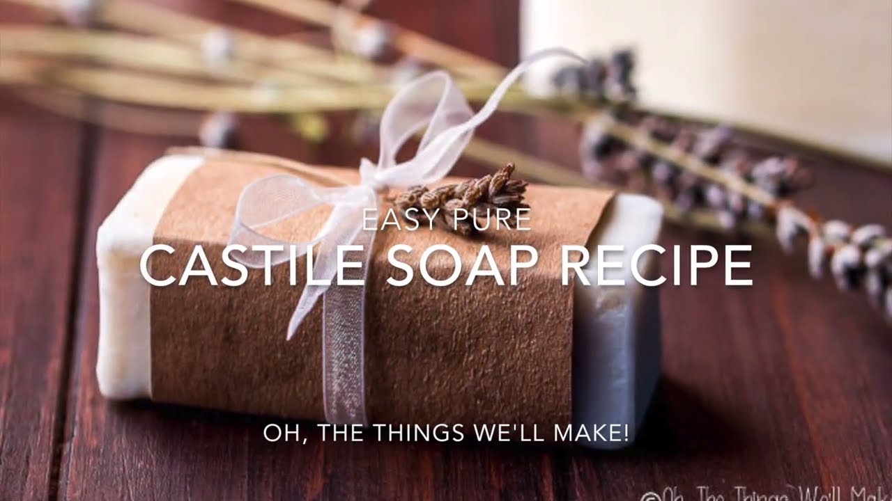 Easy, Beginner DIY Liquid Castile Soap Recipe - Oh, The Things We