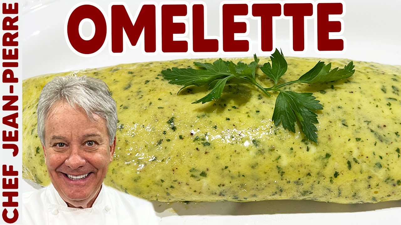 FOOL PROOF Omelette | Chef Jean-Pierre