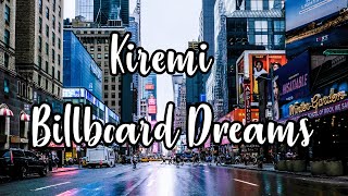 Kiremi - billboard dreams [No Copyright Music]