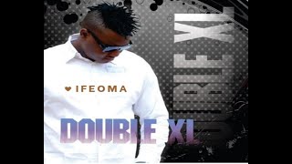 FT presents Double XL - Ifeoma (Official Video) (WPR5LS)