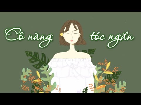 [Vietsub] Cô nàng tóc ngắn - Diệc Huân ♪ 短发女孩 - 亦勋 ♪