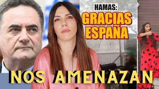 ISRAEL AMENAZA A ESPAÑA. " LES HAREMOS DAÑO EN RESPUESTA"