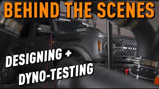 Behind The Scenes Of The Ford Bronco 2.7L Piping Kit Dyno Testing