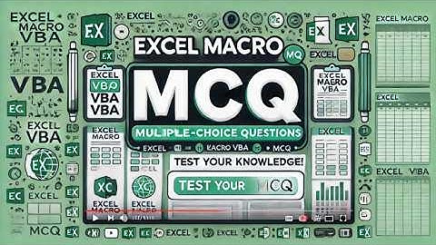 Part -2 | Test Your Excel Macro VBA Knowledge with These Multiple-Choice Questions!