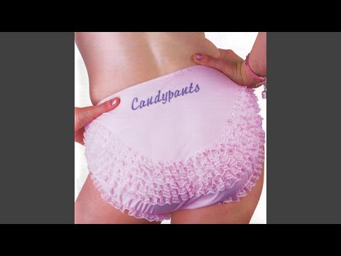 Candypants — Push Me Pull You