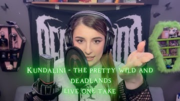 Kundalini - Deadlands & The Pretty Wild (Live One Take Performance) #metal #deadlands #theprettywild