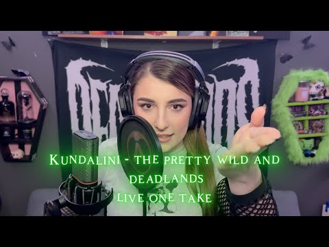 Kundalini - Deadlands & The Pretty Wild (Live One Take Performance) #metal #deadlands #theprettywild
