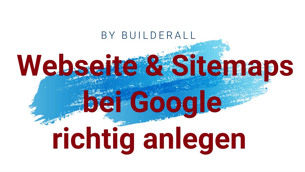 Builderall 5.0 Videohilfe: Webseite & Sitemaps bei Google richtig anlegen