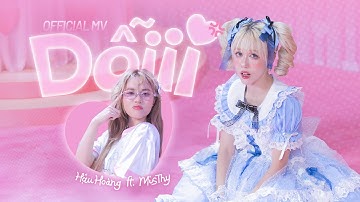 DỖIII | HẬU HOÀNG FT. MISTHY | OFFICIAL MV