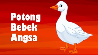 Download Lagu Potong Bebek Angsa (Versi Baru 2023) | Lagu Anak Indonesia Terpopuler MP3
