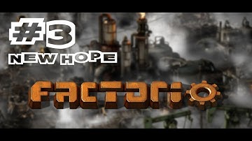Factorio -  New Hope Campaign - Hard #3