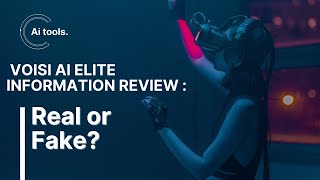 Voisi AI Elite Information Review : Real or Fake ? screenshot 3