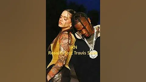 TKN - Rosalía feat Travis Scott (version skyrock)