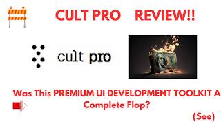 Cult Pro Review- Do I really need this PREMIUM UI DEVELOPMENT TOOLKIT?(Do not Use Yet