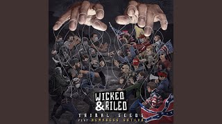 Wicked & Riled - Tribal Seeds