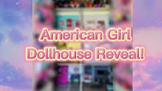 American Girl Dollhouse Tour! Showing you my HUGE house for 18 inch dolls for the first time!!!