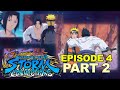 NARUTO Ultimate Ninja Storm Connections Nanashi - Episode 4 Part 2