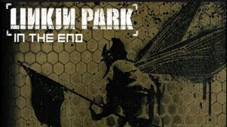 Linkin Park - in the End
