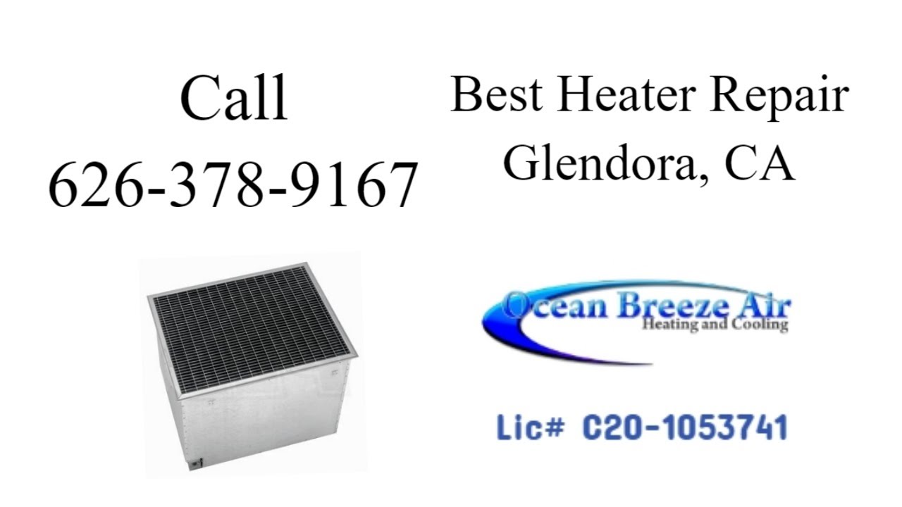 Best Heater Repair Glendora CA 91740 YouTube