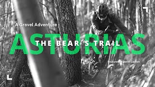 La senda del Oso, una aventura Gravel en Asturias