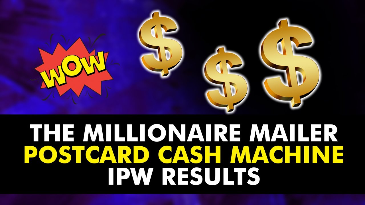 The Millionaire Mailer, Postcard Cash Machine, IPW Results - YouTube