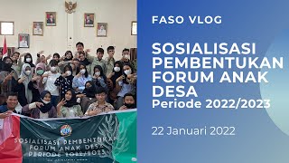 SOSIALISASI PEMBENTUKAN FORUM ANAK DESA PERIODE 2022/2023 (22 JANUARI 2022)