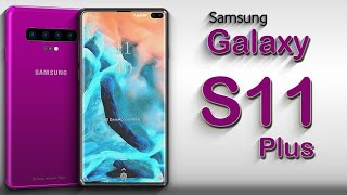 Samsung Galaxy S11 Plus - 5000Mah Battery, 12Gb Ram, Six Camera Setup, Features, Specs, Concepts