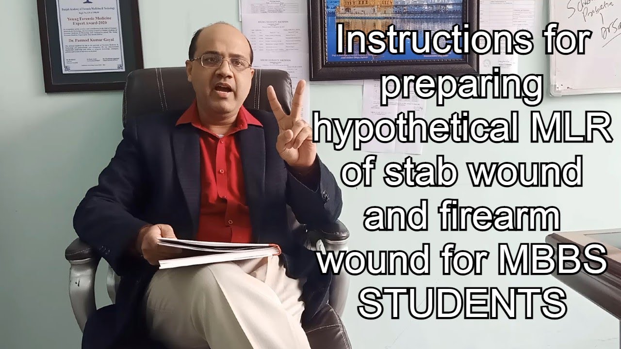 Instructions for Preparing Hypothetical MLR of stab wound and firearm