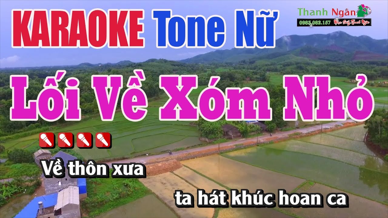 Lối Về Xóm Nhỏ Karaoke || Tone Nữ - Nhạc Sống Thanh Ngân