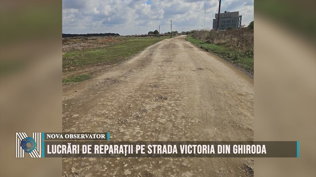 Lucrări de reparații pe strada Victoria din Ghiroda