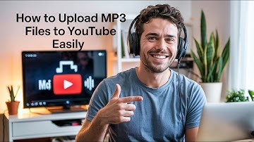 How to Upload MP3 Files to YouTube Easily?
