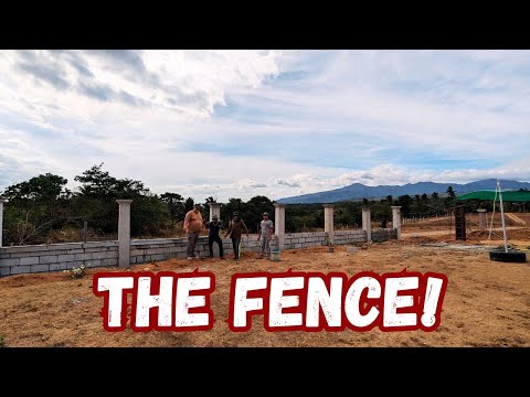 Our Fence Update! Building Fence in the Philippines