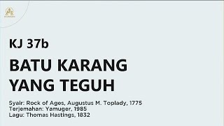 KJ 37b | Batu Karang Yang Teguh | Rock of Ages
