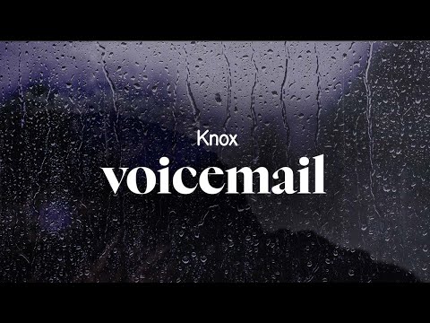 knox - voicemail (lyrics)