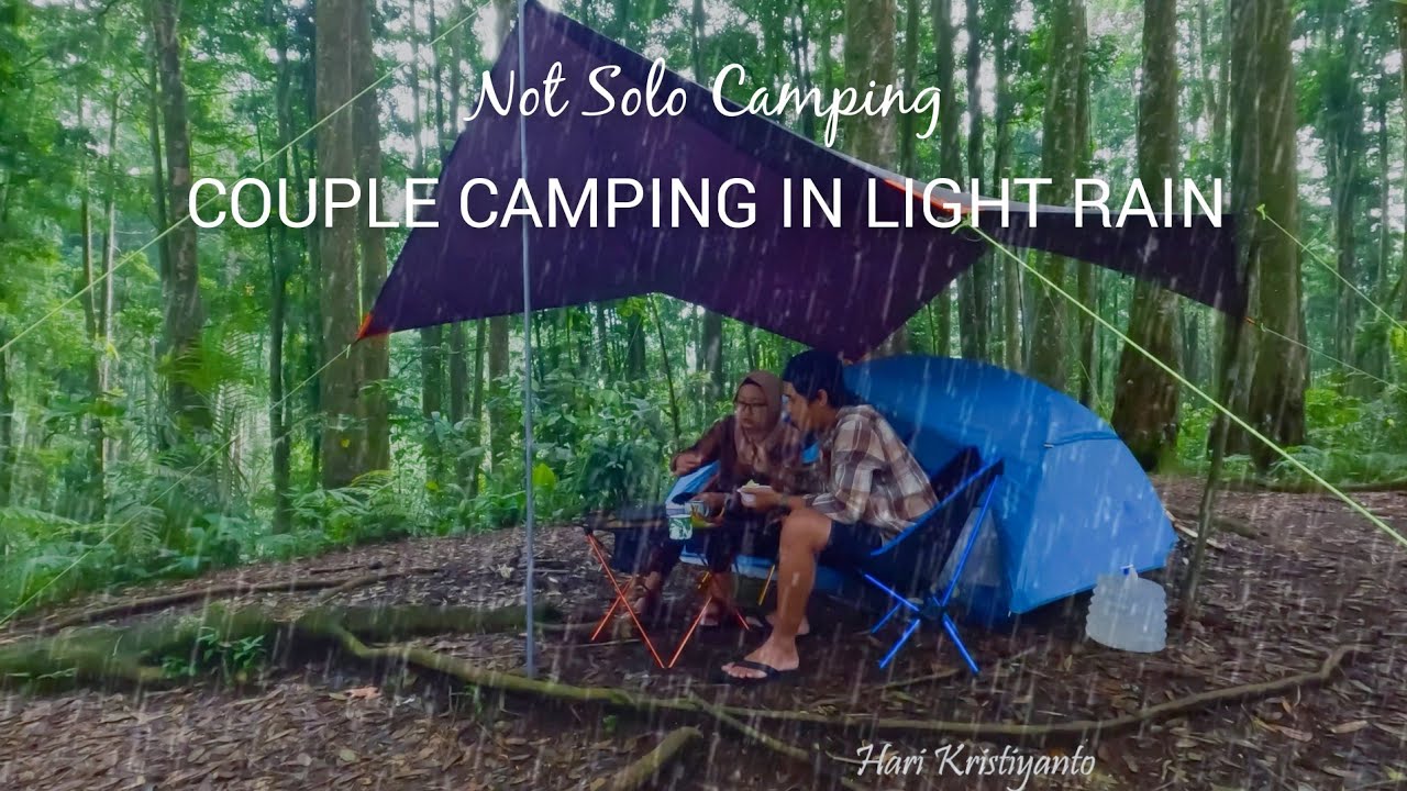NOT SOLO CAMPING • COUPLE CAMPING IN THE RAIN AT NIGHT • RELAXING