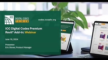 Webinar: ICC Digital Codes Premium Revit® Add-In - Release 4 Update