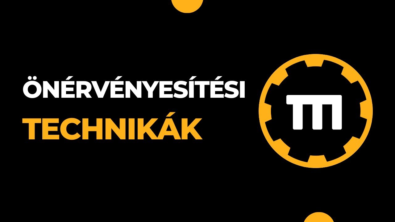 Önérvényesítési technikák - Hogyan vegyenek komolyan?