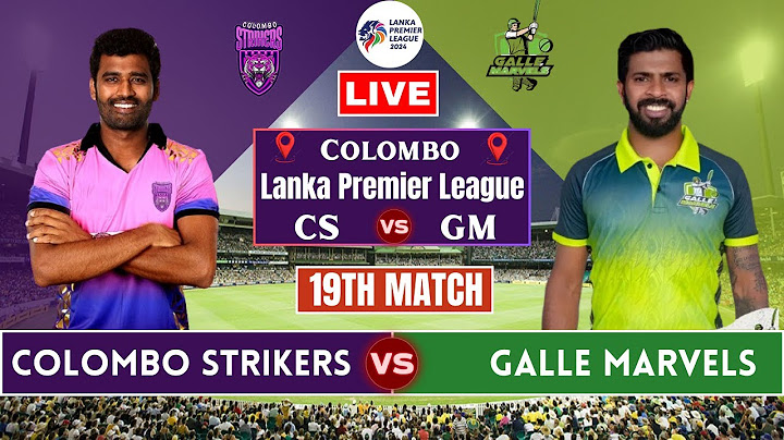 Colombo Strikers Vs Galle Marvels || 19th Match LPL 2024 Live Scores CS vs GM Live Commentary #live