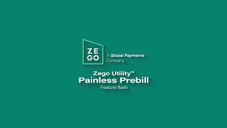 Feature Flash: Zego Utility Painless Prebill