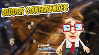 Bidder conferences 📈💲 BUSINESS TERMS 💲📉
